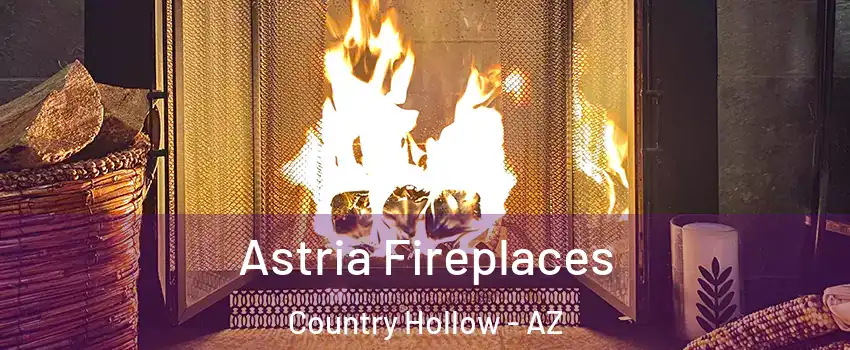 Astria Fireplaces Country Hollow - AZ