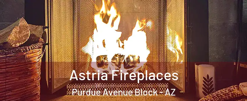 Astria Fireplaces Purdue Avenue Block - AZ