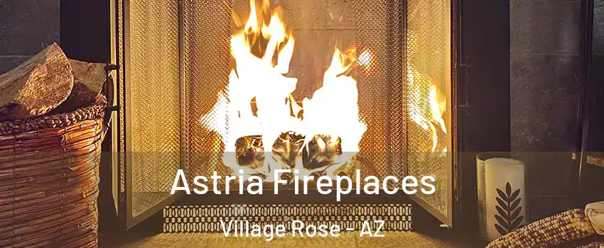 Astria Fireplaces Village Rose - AZ
