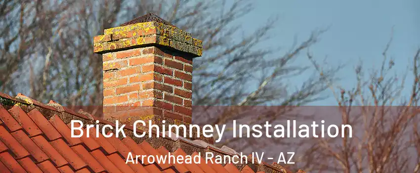 Brick Chimney Installation Arrowhead Ranch IV - AZ