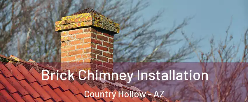 Brick Chimney Installation Country Hollow - AZ