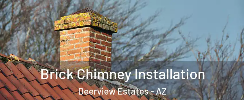 Brick Chimney Installation Deerview Estates - AZ