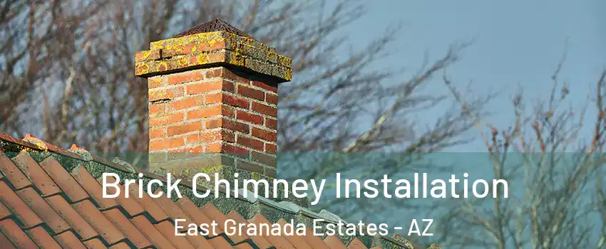Brick Chimney Installation East Granada Estates - AZ