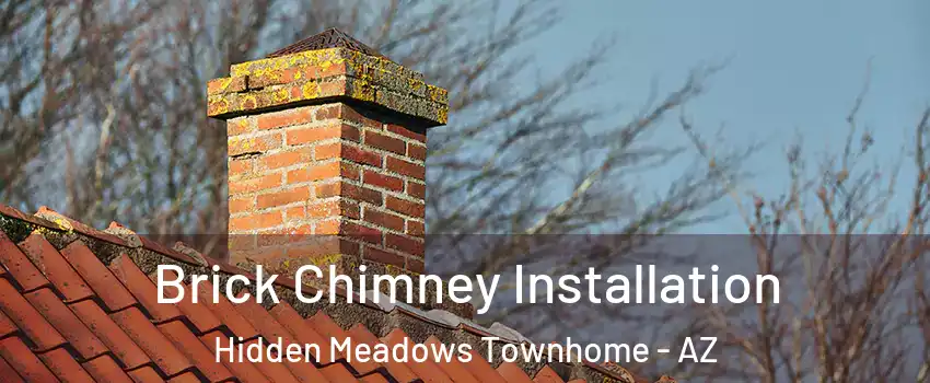 Brick Chimney Installation Hidden Meadows Townhome - AZ