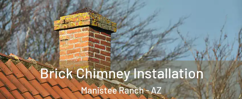 Brick Chimney Installation Manistee Ranch - AZ