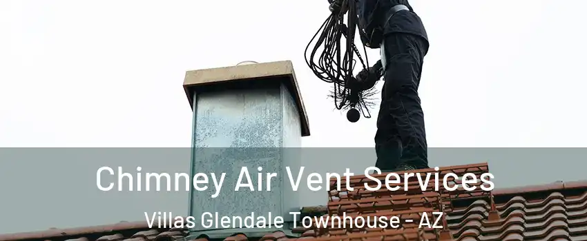 Chimney Air Vent Services Villas Glendale Townhouse - AZ