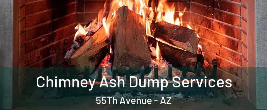 Chimney Ash Dump Services 55Th Avenue - AZ