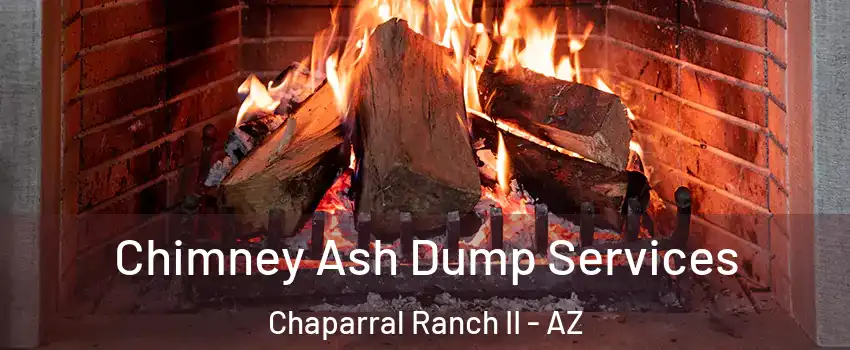 Chimney Ash Dump Services Chaparral Ranch II - AZ