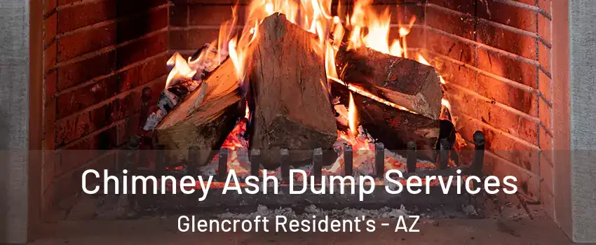 Chimney Ash Dump Services Glencroft Resident's - AZ