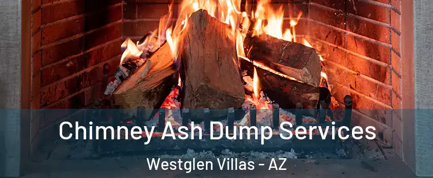 Chimney Ash Dump Services Westglen Villas - AZ