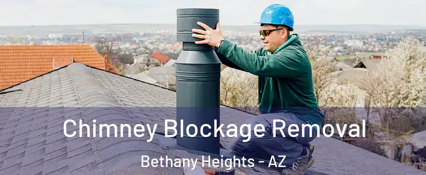 Chimney Blockage Removal Bethany Heights - AZ