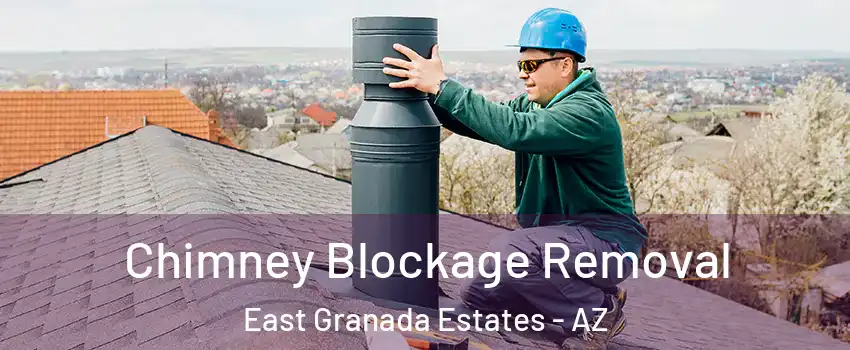Chimney Blockage Removal East Granada Estates - AZ