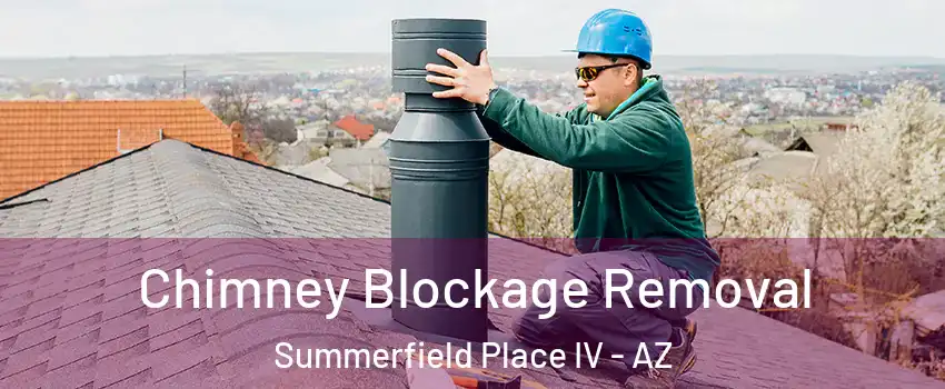 Chimney Blockage Removal Summerfield Place IV - AZ