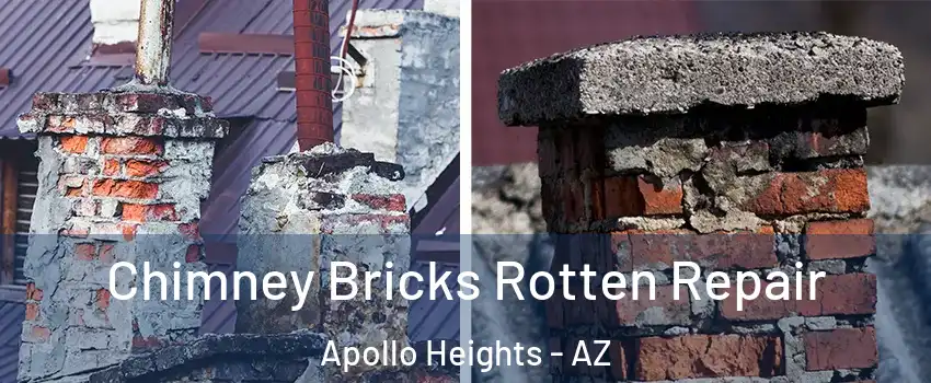 Chimney Bricks Rotten Repair Apollo Heights - AZ