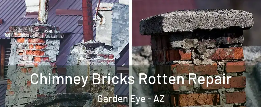 Chimney Bricks Rotten Repair Garden Eye - AZ