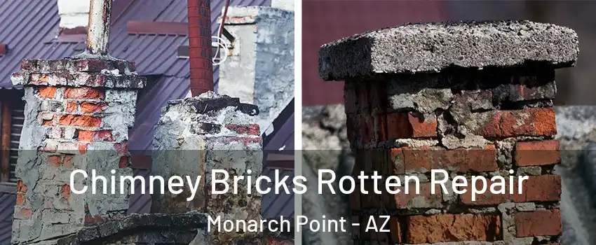 Chimney Bricks Rotten Repair Monarch Point - AZ