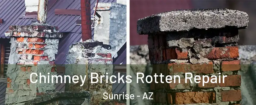 Chimney Bricks Rotten Repair Sunrise - AZ