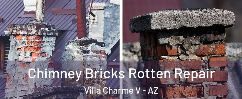 Chimney Bricks Rotten Repair Villa Charme V - AZ