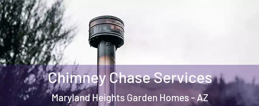 Chimney Chase Services Maryland Heights Garden Homes - AZ