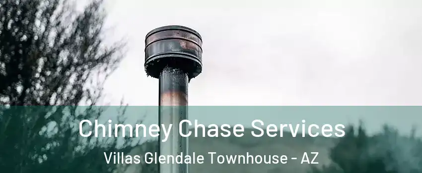Chimney Chase Services Villas Glendale Townhouse - AZ