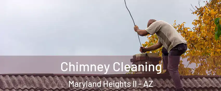Chimney Cleaning Maryland Heights II - AZ