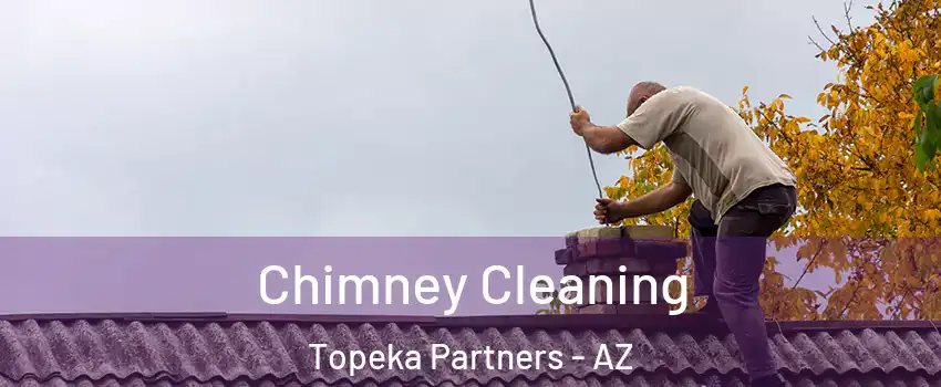 Chimney Cleaning Topeka Partners - AZ
