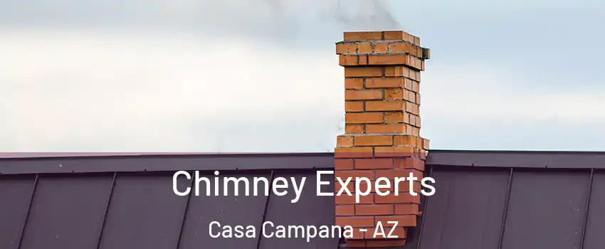 Chimney Experts Casa Campana - AZ