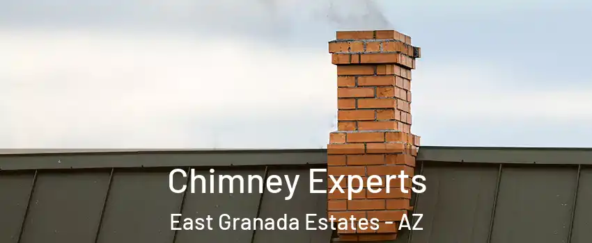 Chimney Experts East Granada Estates - AZ