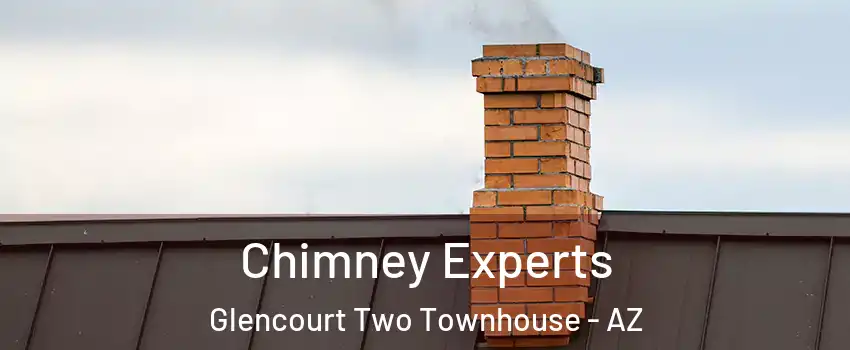 Chimney Experts Glencourt Two Townhouse - AZ
