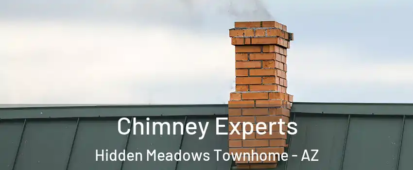Chimney Experts Hidden Meadows Townhome - AZ