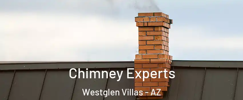 Chimney Experts Westglen Villas - AZ
