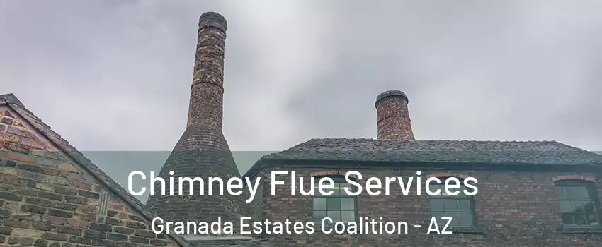 Chimney Flue Services Granada Estates Coalition - AZ