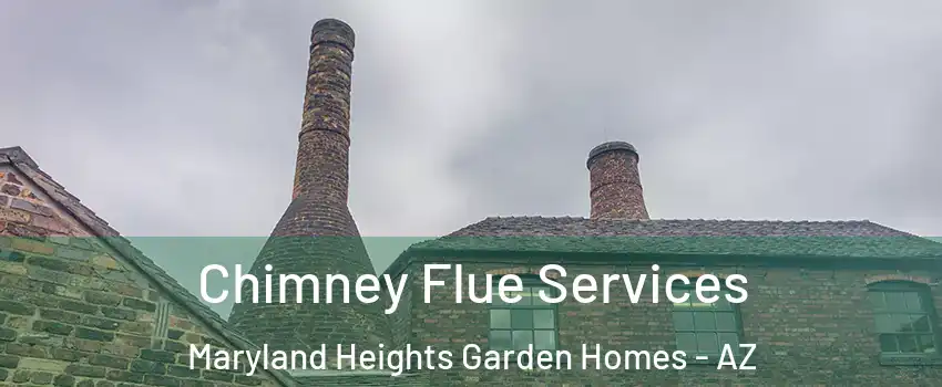 Chimney Flue Services Maryland Heights Garden Homes - AZ