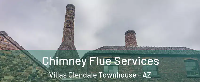 Chimney Flue Services Villas Glendale Townhouse - AZ
