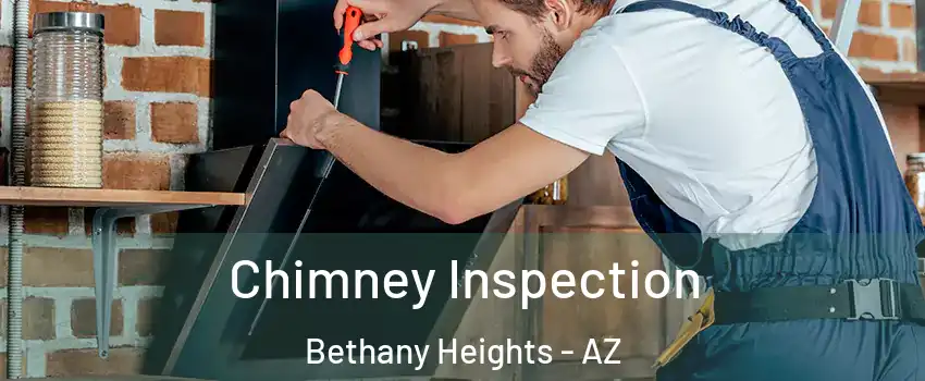 Chimney Inspection Bethany Heights - AZ