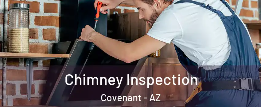Chimney Inspection Covenant - AZ