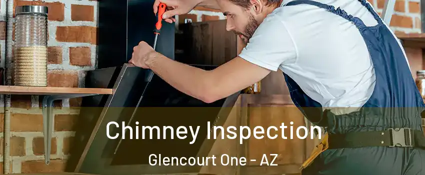 Chimney Inspection Glencourt One - AZ