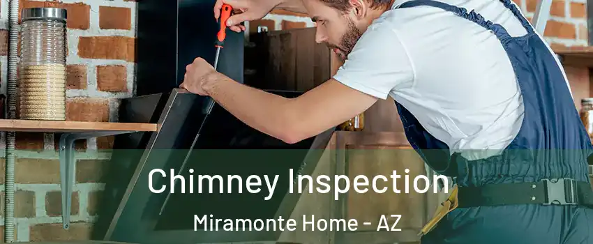 Chimney Inspection Miramonte Home - AZ