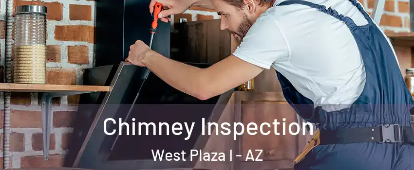 Chimney Inspection West Plaza I - AZ
