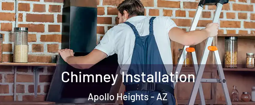 Chimney Installation Apollo Heights - AZ