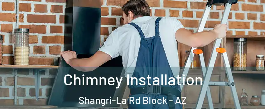 Chimney Installation Shangri-La Rd Block - AZ