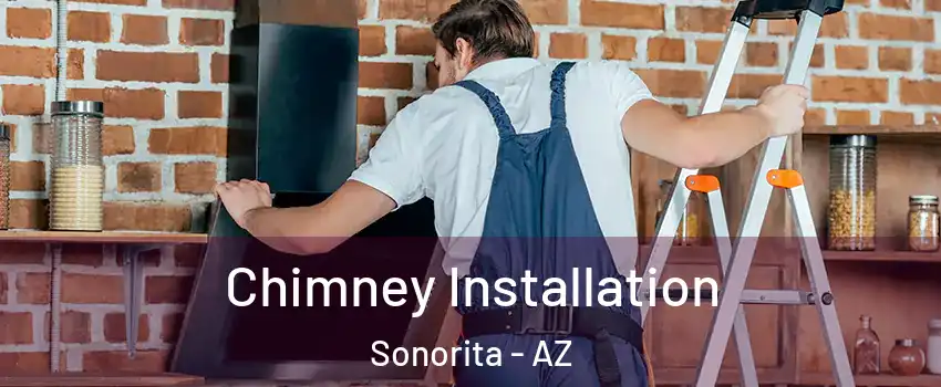Chimney Installation Sonorita - AZ