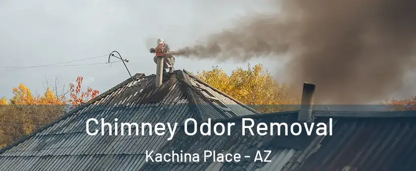 Chimney Odor Removal Kachina Place - AZ