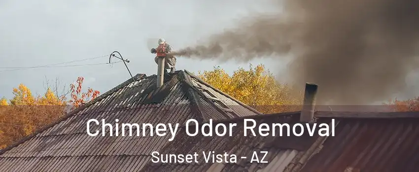 Chimney Odor Removal Sunset Vista - AZ
