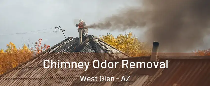 Chimney Odor Removal West Glen - AZ