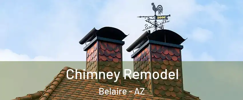 Chimney Remodel Belaire - AZ