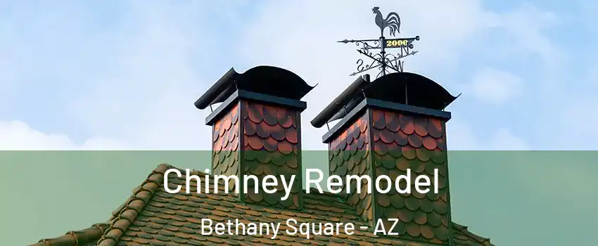 Chimney Remodel Bethany Square - AZ