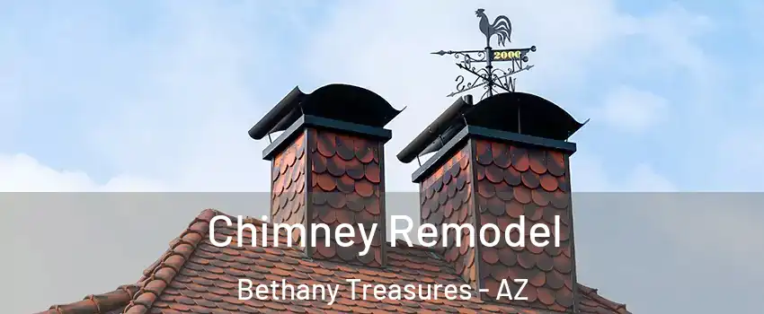 Chimney Remodel Bethany Treasures - AZ