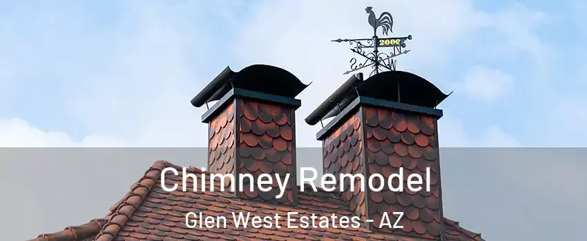 Chimney Remodel Glen West Estates - AZ