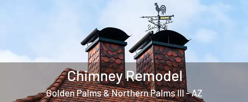 Chimney Remodel Golden Palms & Northern Palms III - AZ